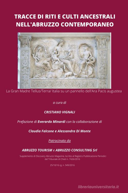 Tracce di riti e culti ancestrali nell'Abruzzo contemporaneo edito da Youcanprint