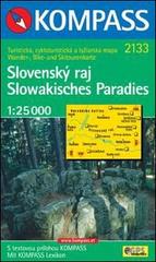 Carta escursionistica n. 2133. Repubblica Slovacca. Paradiso slovacco-Slow Paradies-Slovensky raj 1:25.000. Adatto a GPS. Digital map. DVD-ROM. Ediz. multilingue edito da Kompass