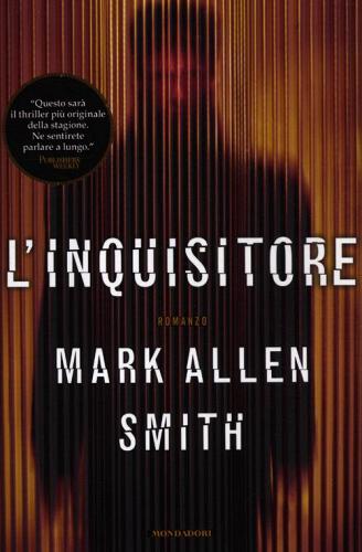 L' inquisitore di Mark A. Smith edito da Mondadori