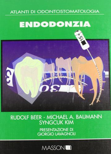 Endodonzia di Rudolf Beer, Michael A. Baumann, Kim Syngcuk edito da Elsevier