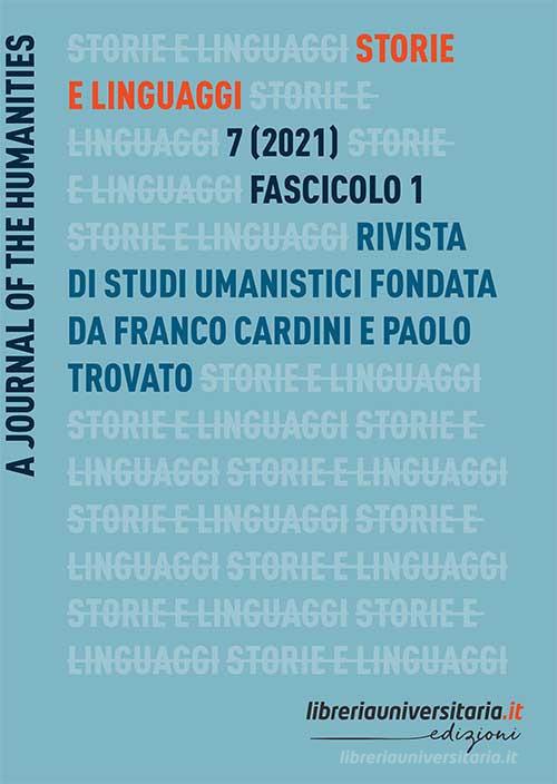 Storie e linguaggi. Rivista di studi umanistici (2021) vol.1 edito da libreriauniversitaria.it