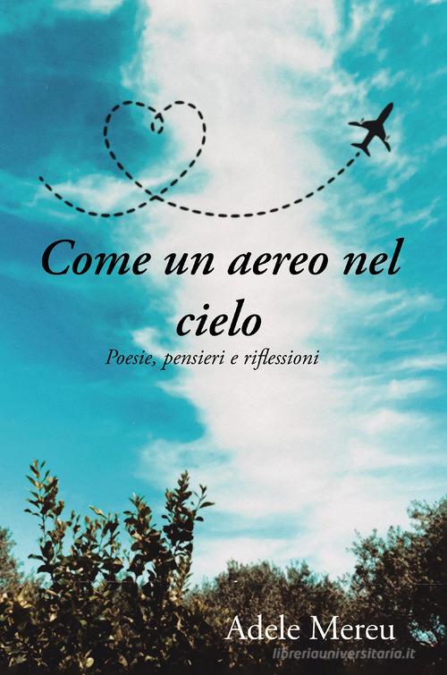 Come un aereo nel Poesie, pensieri e riflessioni Adele