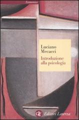 Introduzione alla psicologia di Luciano Mecacci edito da Laterza