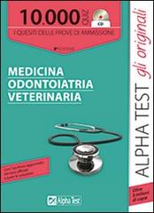 10000 quiz medicina odontoiatria veterinaria. Con CD-ROM di Stefano Bertocchi, Andrea Paleari edito da Alpha Test