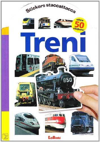 Treni. Con stickers edito da Edibimbi