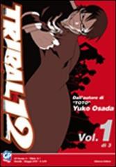 Tribal 12 vol.1 di Yuko Osada edito da GP Manga