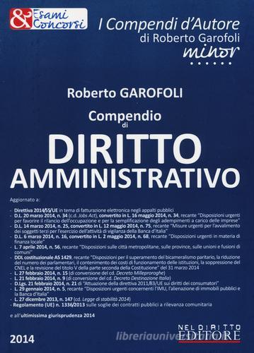 Compendio di diritto amministrativo di Roberto Garofoli edito da Neldiritto Editore