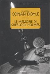 Le memorie di Sherlock Holmes di Arthur Conan Doyle edito da Barbera