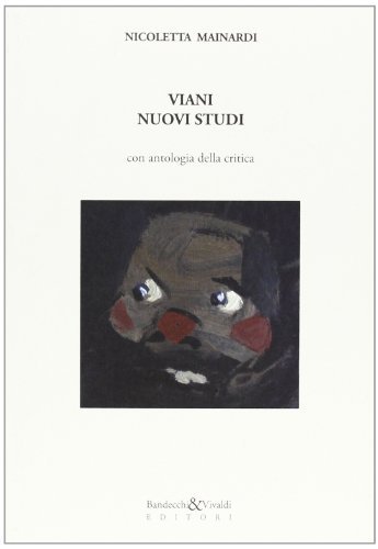 Viani nuovi studi di Nicoletta Mainardi edito da Bandecchi & Vivaldi
