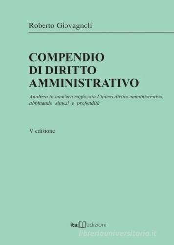 Compendio di diritto amministrativo di Roberto Giovagnoli edito da ITA