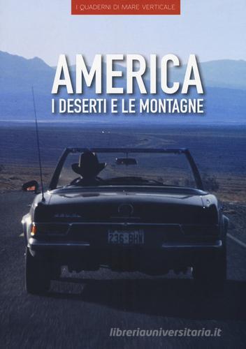 America dei deserti e delle montagne di Cecilia Carreri edito da Edizioni Mare Verticale