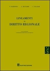 Lineamenti di diritto regionale di Temistocle Martines, Antonio Ruggeri, Carmela Salazar edito da Giuffrè