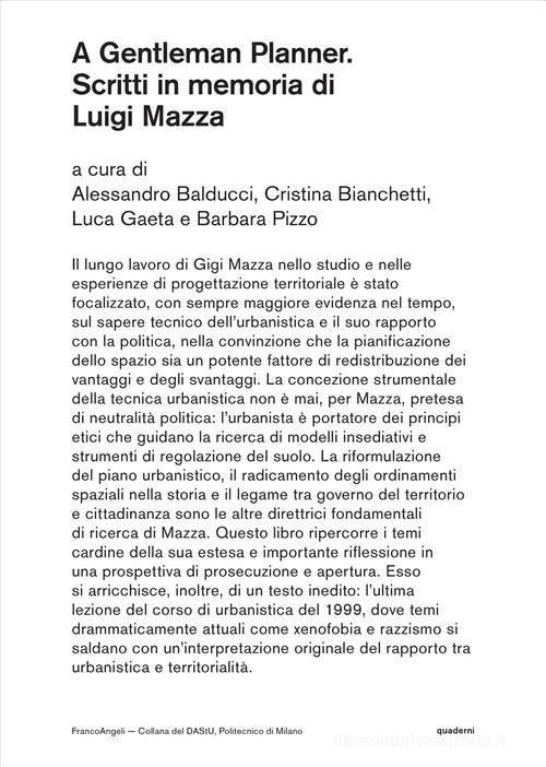 A gentleman planner. Scritti in memoria di Luigi Mazza edito da Franco Angeli