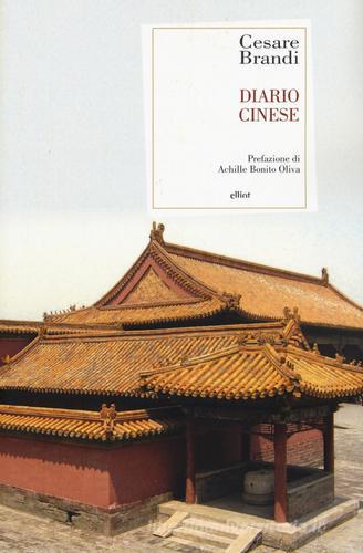 Diario cinese di Cesare Brandi edito da Elliot