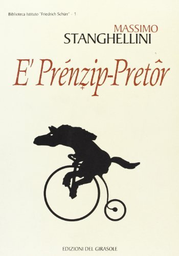 Prénzip-pretor (E') di Massimo Stanghellini edito da Edizioni del Girasole