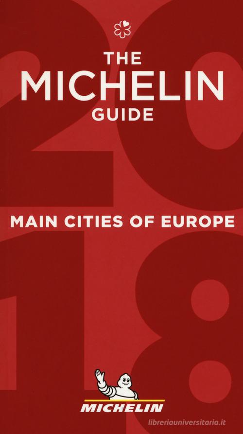 Main cities of Europe 2018 edito da Michelin Italiana