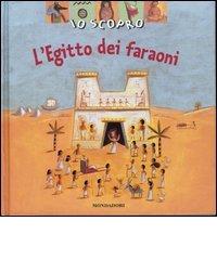 L' Egitto dei faraoni di Sylvie Baussier, Rémi Saillard edito da Mondadori