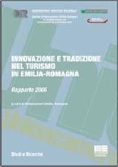 Innovazione e tradizione nel turismo in Emilia Romagna edito da Maggioli Editore