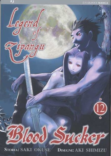 Blood sucker vol.12 di Saki Okuse, Aki Shimizu edito da Edizioni BD