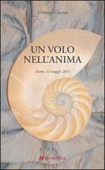 Un volo nell'anima. Roma, 15 maggio 2014 di Viviana Cuozzo edito da Tau