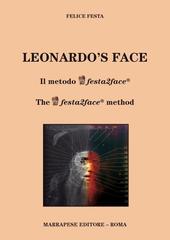 Leonardo's face. Il metodo Festa2face-The Festa2face method di Felice Festa edito da Marrapese