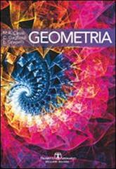 Geometria di M. Rita Casali, Carlo Gagliardi, Luigi Grasselli edito da Esculapio