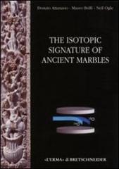 The isotopic signature of classical marbles. Ediz. illustrata. Con CD-ROM edito da L'Erma di Bretschneider