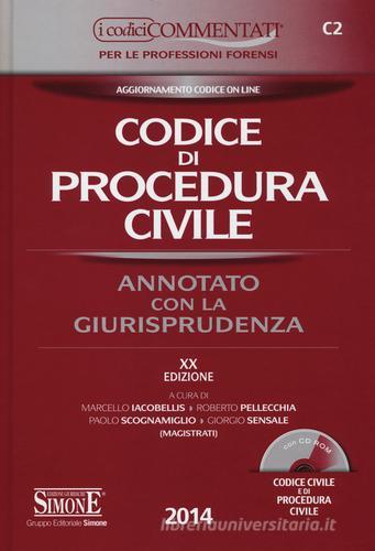 Codice di procedura civile. Annotato con la giurisprudenza. Con aggiornamento online. Con CD-ROM edito da Edizioni Giuridiche Simone