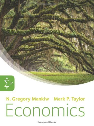 Economics. Per le Scuole superiori di N. Gregory Mankiw, Mark Taylor edito da Cengage Learning