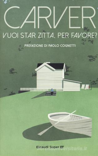 Libro Vuoi star zitta, per favore? di Raymond Carver Super ET di Einaudi