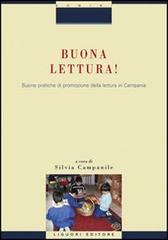 Buona lettura! Buone pratiche di promozione della lettura in Campania edito da Liguori