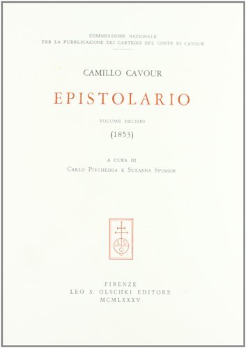 Epistolario vol.10 di Camillo Cavour edito da Olschki