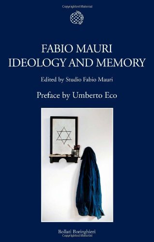 Fabio Mauri. Ideology and memory. Ediz. inglese edito da Bollati Boringhieri