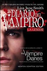 La genesi. Il diario del vampiro di Lisa J. Smith edito da Newton Compton