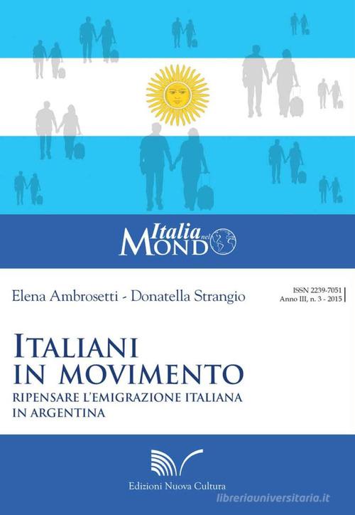 Italiani in movimento di Elena Ambrosetti, Donatella Strangio edito da Nuova Cultura