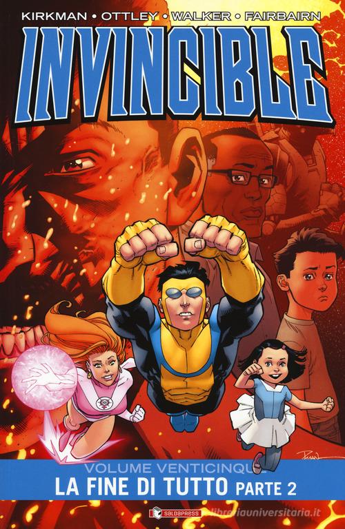 Invincible vol. 25.2 di Robert Kirkman, Cory Walker edito da SaldaPress