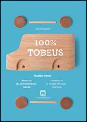 100% TobeUs. Ediz. italiana e inglese di Elisa Massoni edito da Corraini