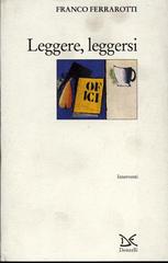 Leggere, leggersi di Franco Ferrarotti edito da Donzelli