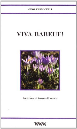 Viva Babeuf di Gino Vermicelli edito da Tararà