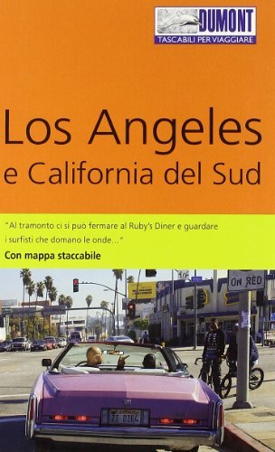 Los Angeles e California del Sud. Con mappa di Manfred Braunger edito da Dumont