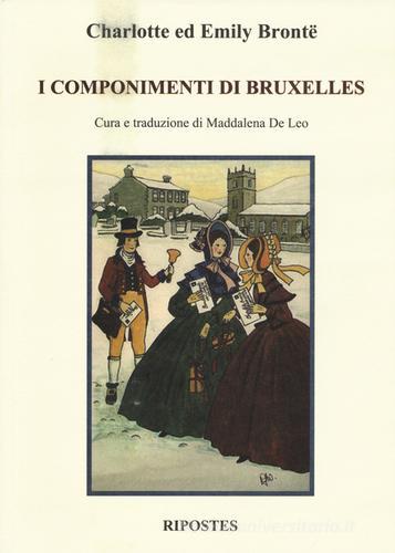 Libro I componimenti di Bruxelles di Charlotte Brontë, Emily Brontë di Ripostes