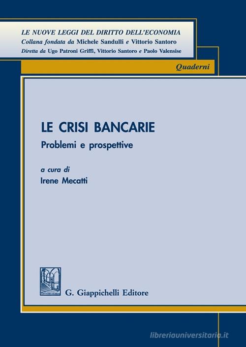 Le crisi bancarie. Problemi e prospettive edito da Giappichelli
