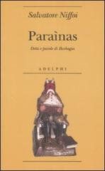 Paraìnas. Detti e parole di Barbagia di Salvatore Niffoi edito da Adelphi