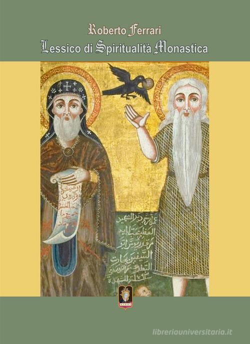Lessico di spirtualità monastica di Roberto Ferrari edito da Mamma