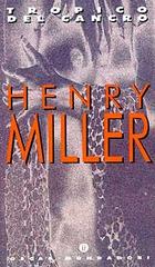 Tropico del Cancro di Henry Miller edito da Mondadori