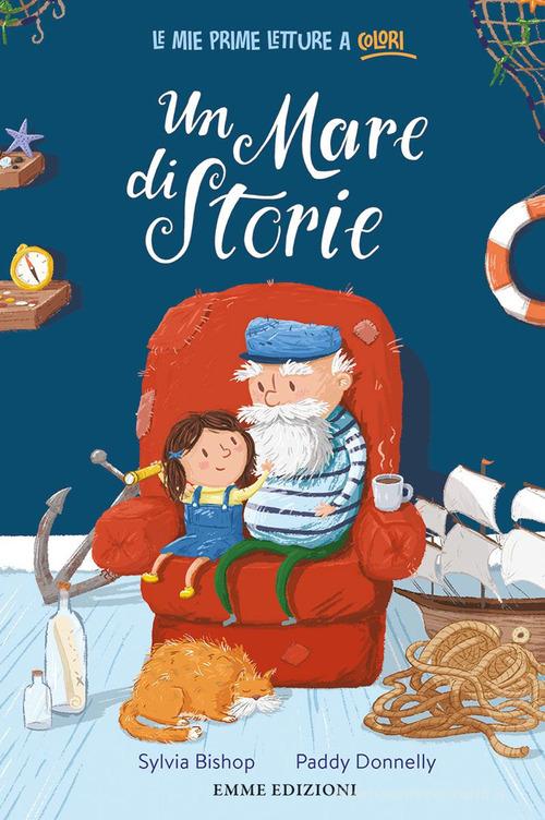 Un mare di storie. Stampatello minuscolo. Ediz. a colori di Sylvia Bishop edito da Emme Edizioni