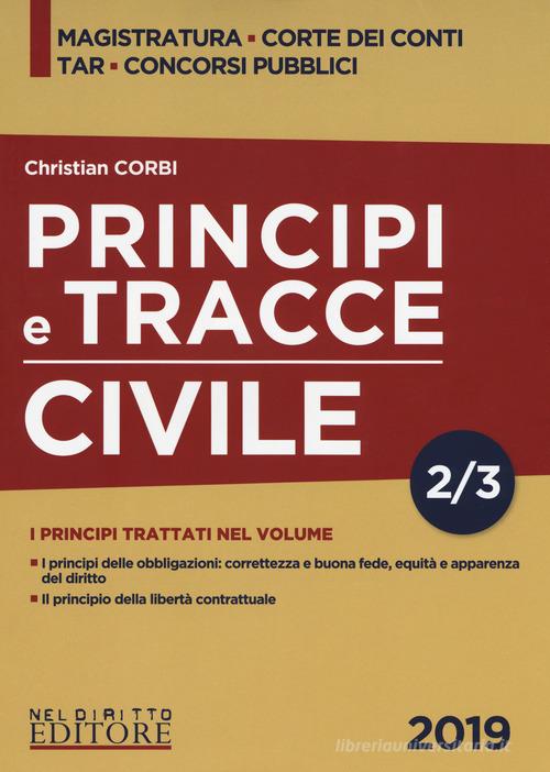 Principi e tracce. Civile vol.2 di Christian Corbi edito da Neldiritto Editore