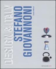 Stefano Giovannoni. Ediz. inglese di Cristina Morozzi edito da Mondadori Electa