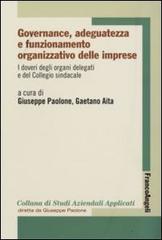 Governance, adeguatezza e funzionamento organizzativo delle imprese vol.6 edito da Franco Angeli