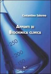 Appunti di biochimica clinica di Costantino Salerno edito da Nuova Cultura